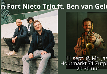 Joan Fort Trio ft. Ben van Gelder (Sax) Joan Fort trio ft. Ben van Gelder